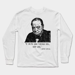 Winston Churchill Quote Long Sleeve T-Shirt